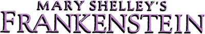 Mary Shelley's Frankenstein