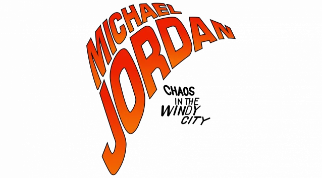 Michael Jordan: Chaos in the Windy City